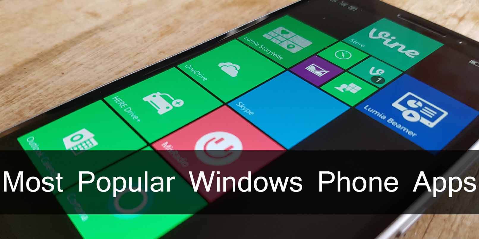 Top 10 Most Popular Windows Phone Apps This Year - TechPanga