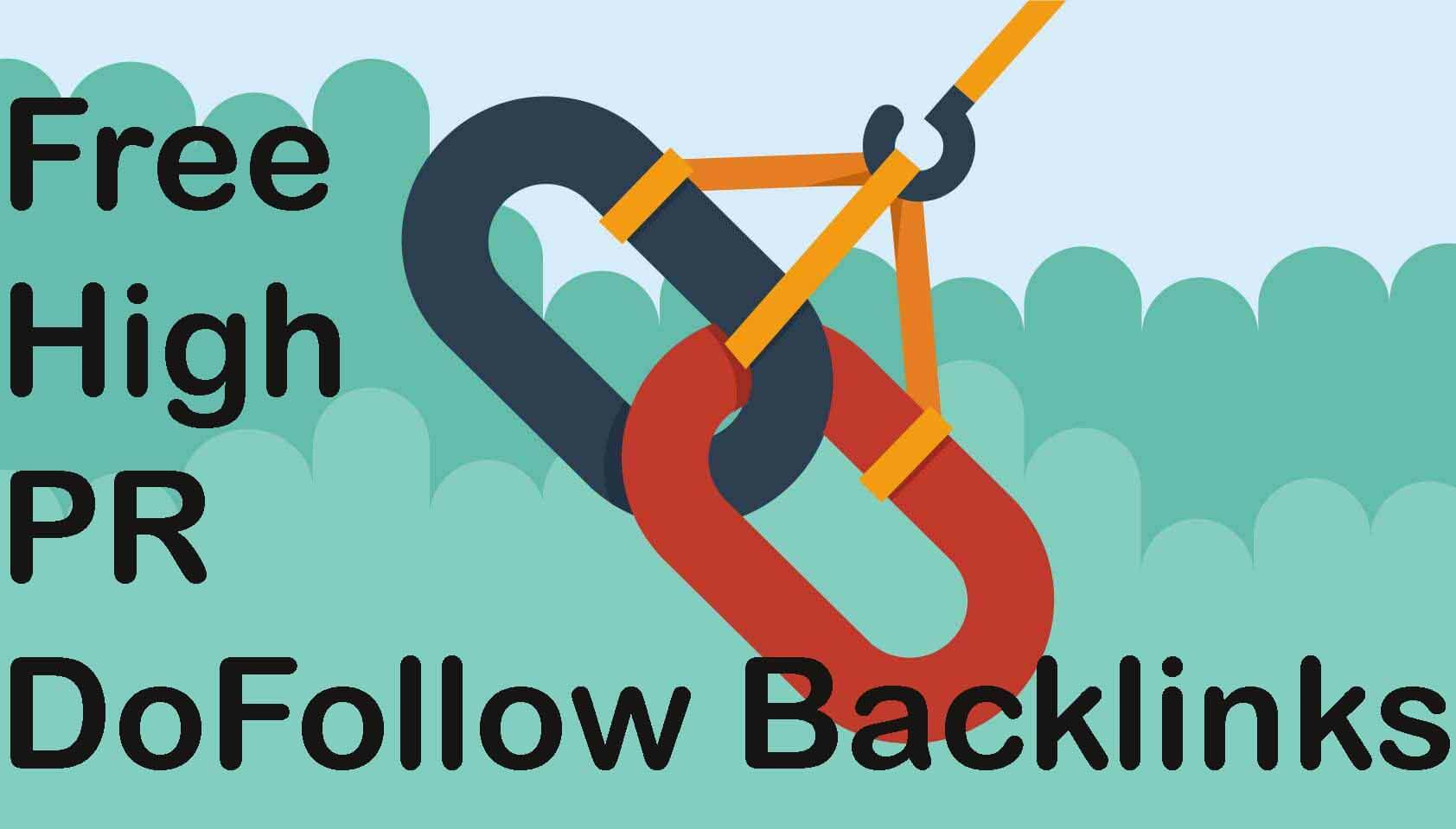 How To Get Free High PR DoFollow Backlinks Latest