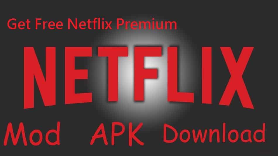 Netflix premium by apkmody for pc