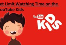 How to Set Limit Watching Time on the YouTube Kids Application Set Limit Watching Time on the YouTube Kids
