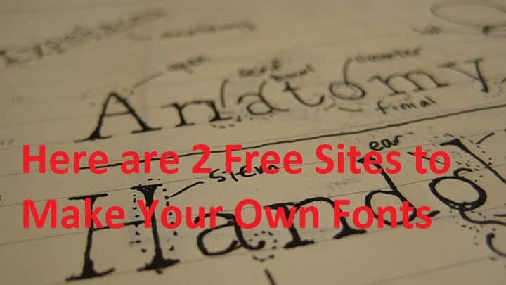 Free Sites to Make Your Own Fonts