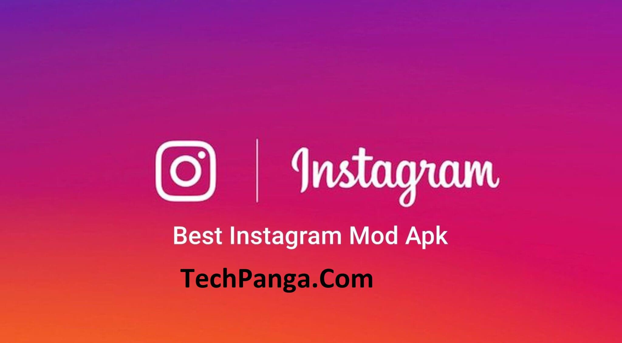 Collections Of Instagram Mod APK Latest version TechPanga