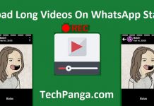 How To Upload Long Videos On WhatsApp Status Upload Long Videos On WhatsApp Status