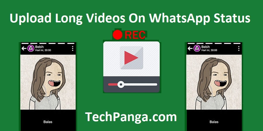 Upload Long Videos On WhatsApp Status