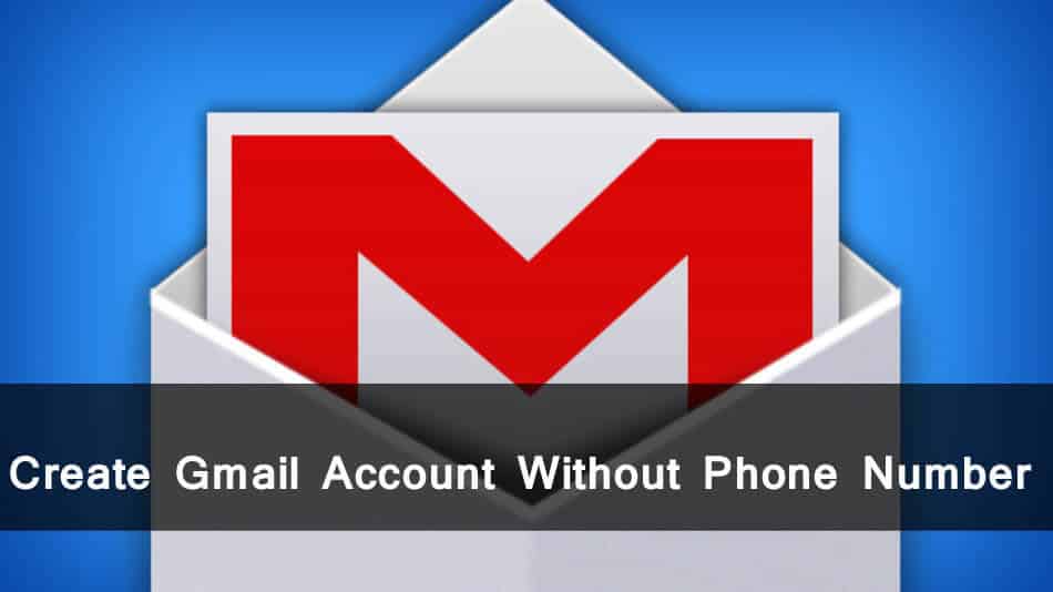 how to create gmail account without phone number on pc 2019