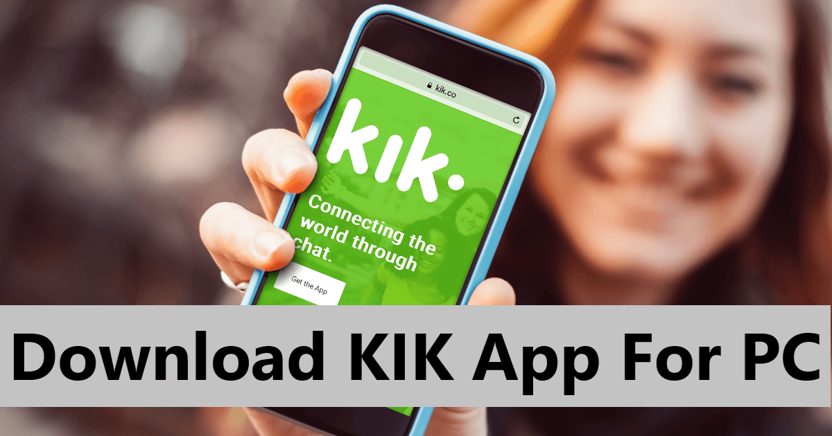 download kik for pc
