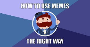 Tips to To Make A Hilarious Meme