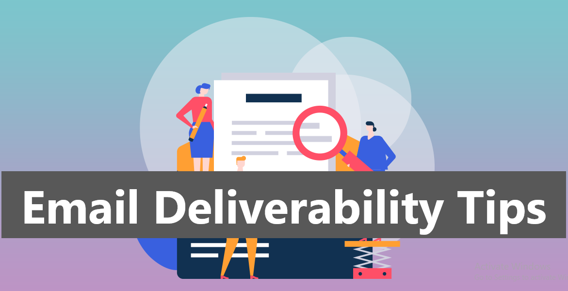 Email Deliverability Tips