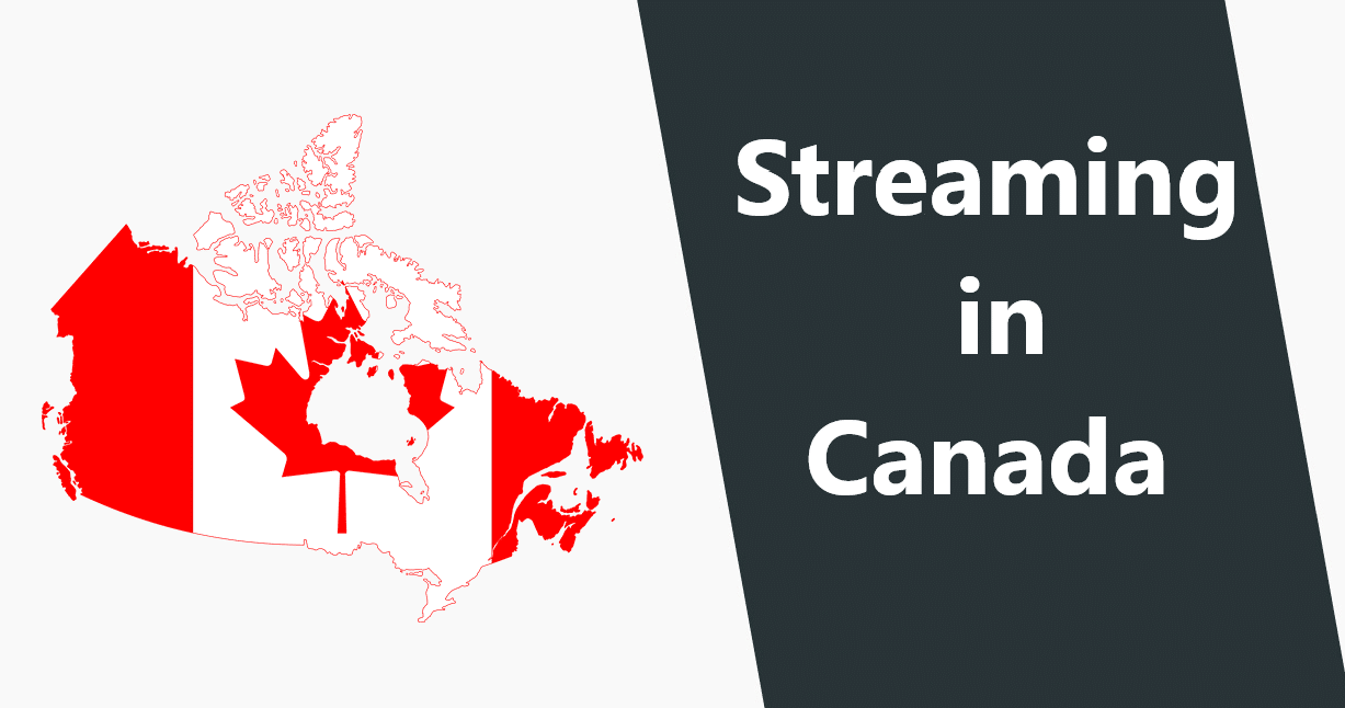 Streaming in Canada