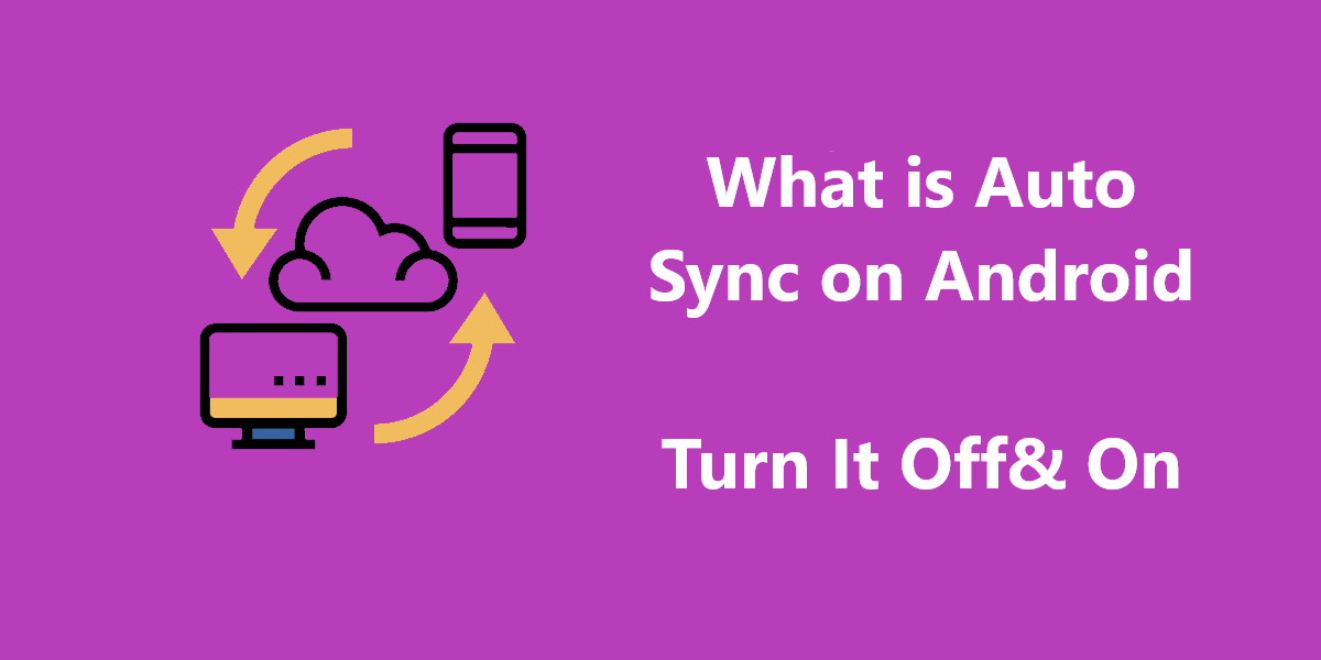 What is Auto Sync on Android