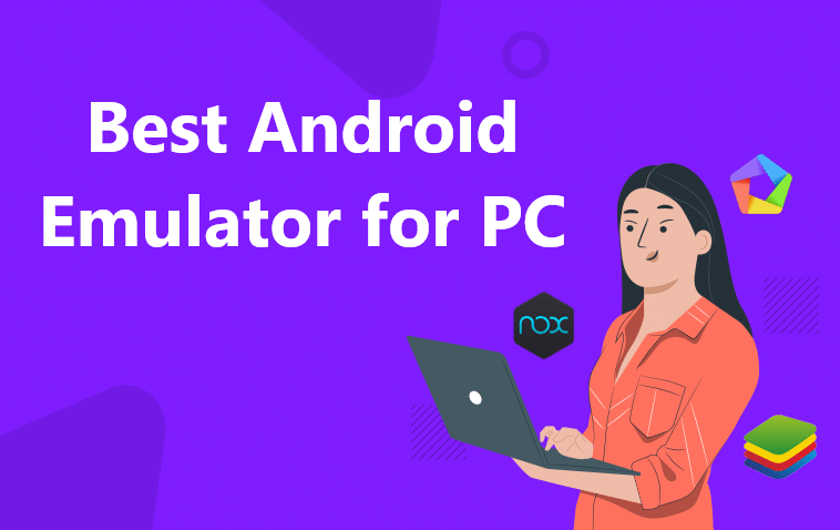 Best Android Emulator for PC