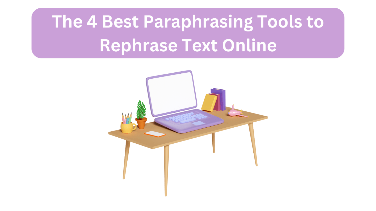 Best Paraphrasing Tools 
