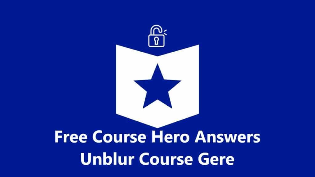 free-course-hero-answer-unblur-course-hero-links-online-2023-techpanga