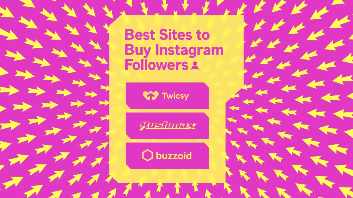 Discover 6 Best Sites to Buy Instagram Followers