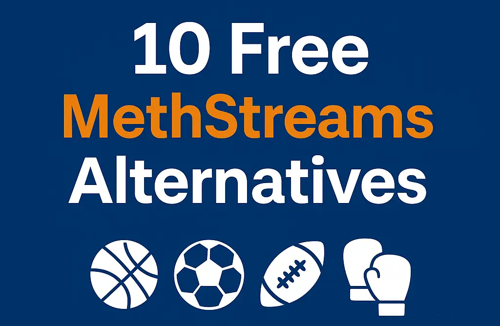 Free MethStreams Alternatives