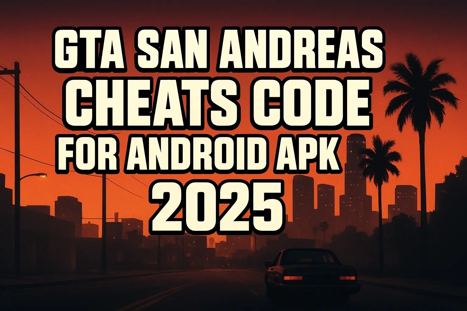 GTA San Andreas Cheats Code