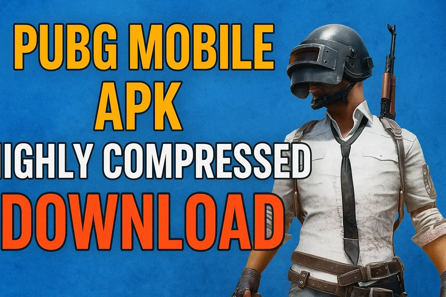 PUBG Mobile APK Highly Compressed Download Latest Version