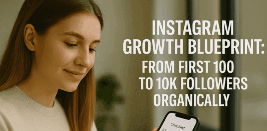 Instagram Growth Blueprint: From First 100 to 10K Followers instagram-growth-blueprint-from-100-to-10k-followers