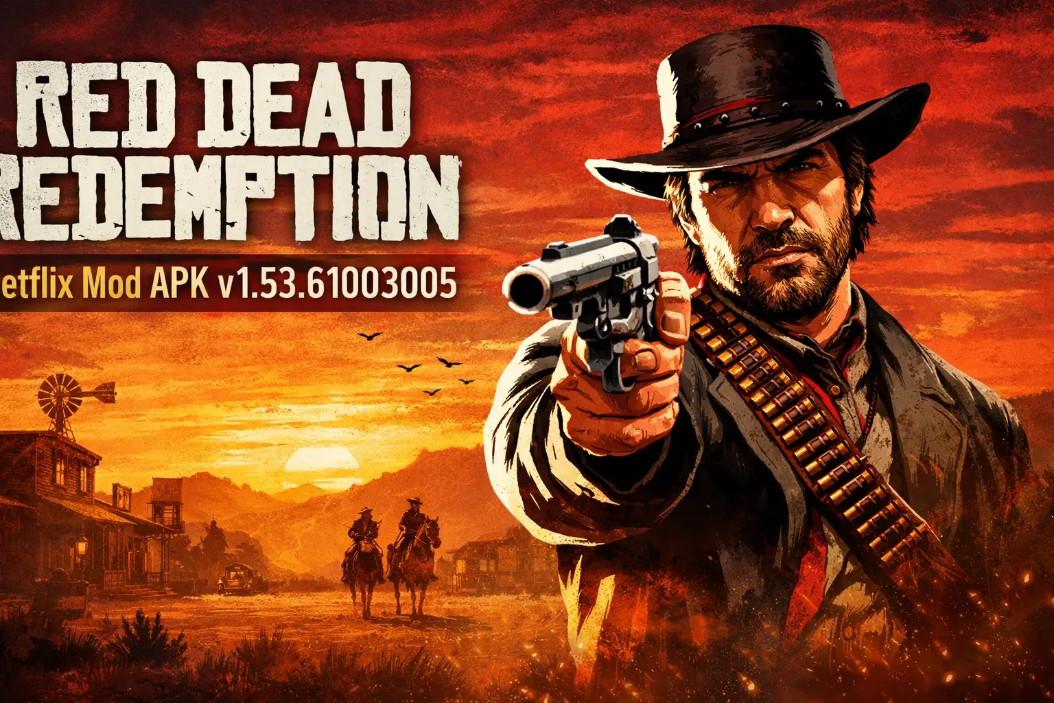 Red Dead Redemption Netflix mod apk